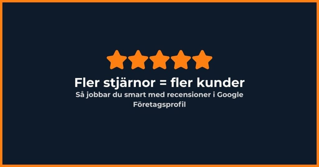 Recensioner och stjärnbetyg i Google Företagsprofil
